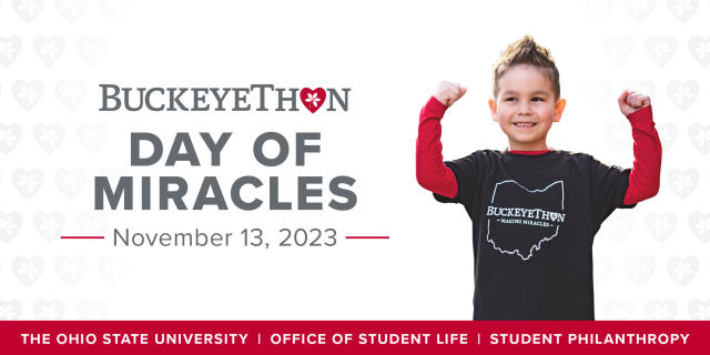 Banner image for autumn 2023 day of miracles. Featuring Aiden on a white background. Graphic reads BuckeyeThon Day of Miracles November 13, 2023. The bottom of the graphic reads Ohio State Office of Student Life, Student Philanthropy